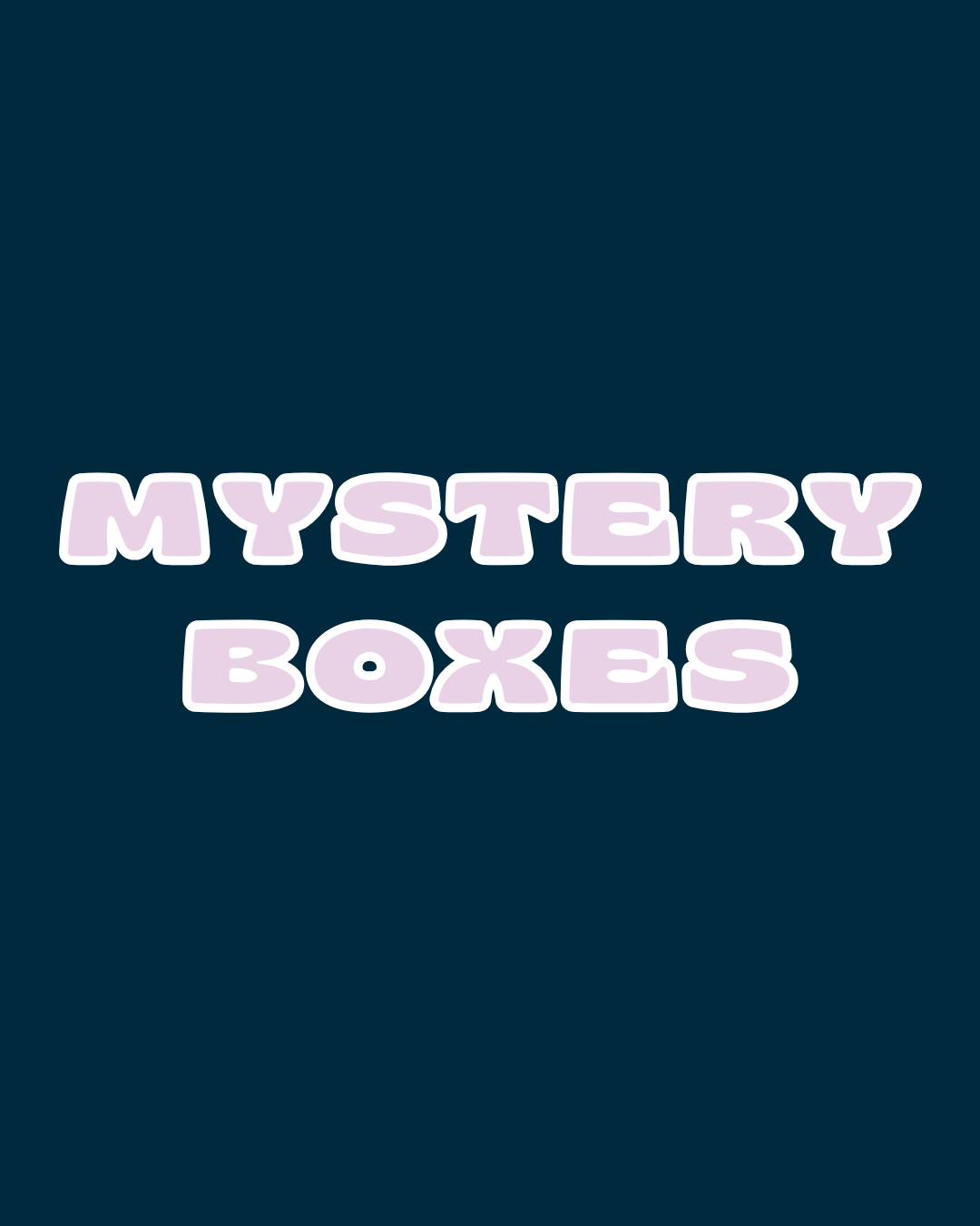 Mystery Boxes